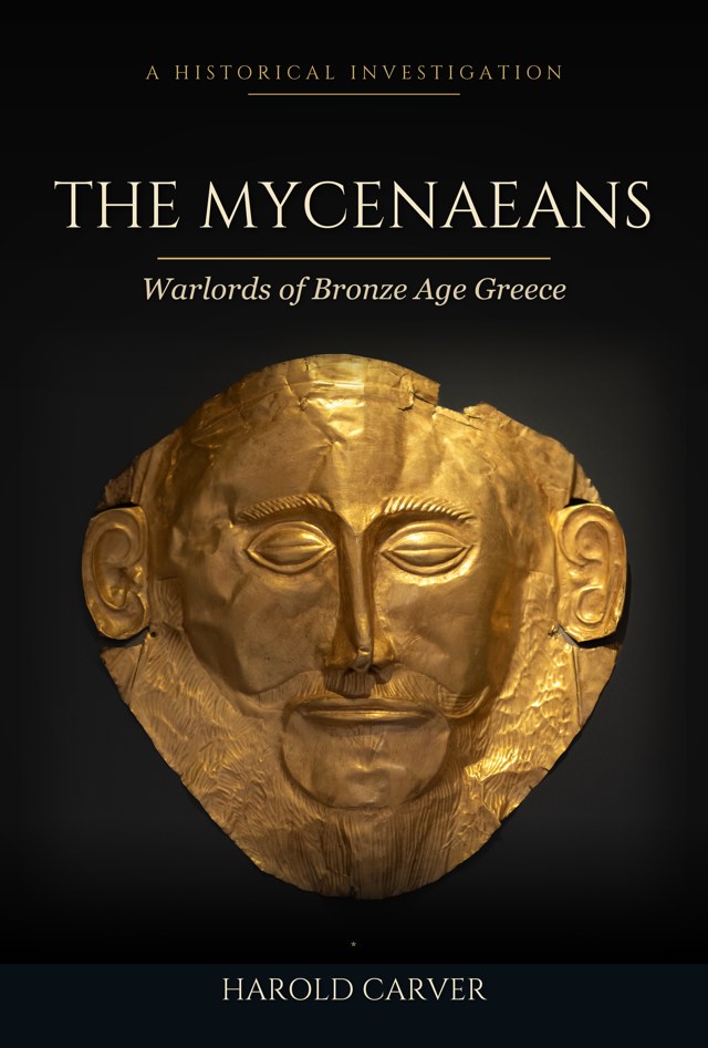 The Mycenaeans by Harold Carver &mdash; book cover